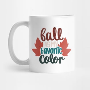 Fall Is My Favorite Color Shirt, Fall Shirt, Halloween Shirt, Autumn Shirt, Gift For Women, Floral Shirt, Shirts With Sayings Gifts Mug